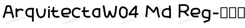 ArquitectaW04 Md Reg字体转换